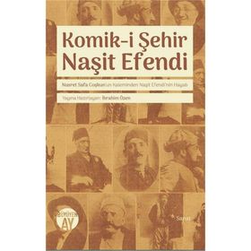 Komik-i Şehir Naşit Efendi - Nusret Safa Coşkun