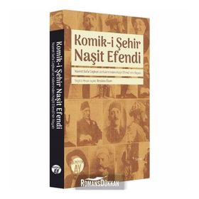Komik-i Şehir Naşit Efendi - Nusret Safa Coşkun