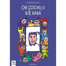 Komik Kahramanlar Serisi On Çocuklu Bir Baba - Benedicte Guettier