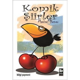 Komik Şiirler - Mavisel Yener