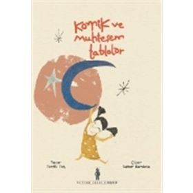 Komik ve Muhteşem Tablolar - Tevfik Taş