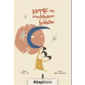 Komik ve Muhteşem Tablolar - Tevfik Taş
