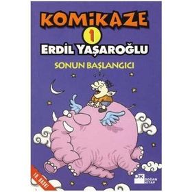 KOMIKAZE 1 SONUN BAŞLAGICI - ERDIL YAŞAROĞLU
