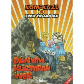 KOMIKAZE 10 DÜNYAYI KURTARAN İNEK - ERDIL YAŞAROĞLU