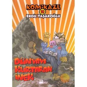 KOMIKAZE 10 DÜNYAYI KURTARAN İNEK - ERDIL YAŞAROĞLU