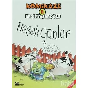 KOMIKAZE 11 NEŞELİ GÜNLER - ERDIL YAŞAROĞLU