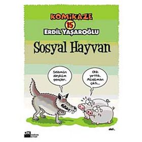 KOMIKAZE 15 SOSYAL HAYVAN - ERDIL YAŞAROĞLU