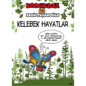 KOMIKAZE 16 - KELEBEK HAYATLAR - ERDIL YAŞAROĞLU