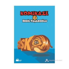 KOMIKAZE 17 - ŞIŞKO - ERDIL YAŞAROĞLU