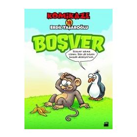 Komikaze 19 - Boşver - Erdil Yaşaroğlu