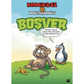 Komikaze 19 - Boşver - Erdil Yaşaroğlu