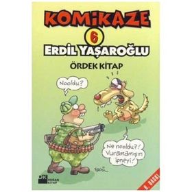 KOMIKAZE 6 - ÖRDEK KITAP - ERDIL YAŞAROĞLU