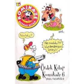 KOMIKAZE 6 - ÖRDEK KITAP - ERDIL YAŞAROĞLU