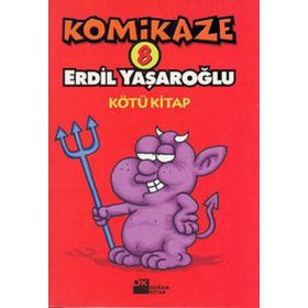 KOMIKAZE 8 KÖTÜ KITAP - ERDIL YAŞAROĞLU