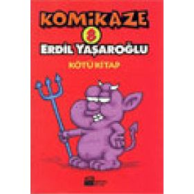 KOMIKAZE 8 KÖTÜ KITAP - ERDIL YAŞAROĞLU