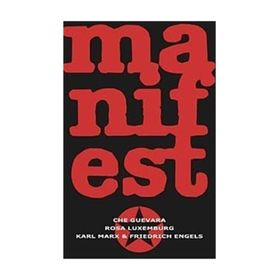 KOMINIST MANIFESTO - K. MARX, R. LUXEMBURG