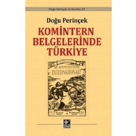 Komintern Belgelerinde Türkiye Ciltli - Doğu Perinçek
