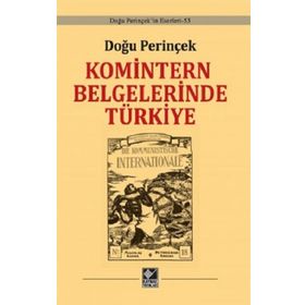 Komintern Belgelerinde Türkiye Ciltli - Doğu Perinçek