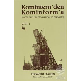 Komintern’den Kominforma - Cilt 1 - Fernando Claudin
