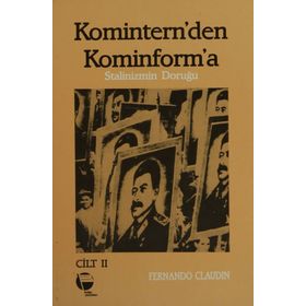 Komintern’den Kominforma - Cilt 2 - Fernando Claudin