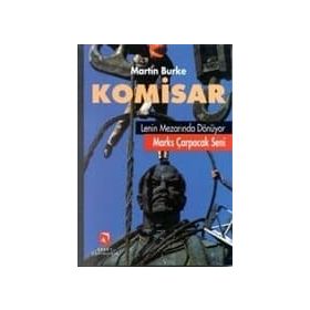 KOMISAR LENIN MEZARINDA DÖNÜYOR MARKS ÇARPACAK SENI - GENEL