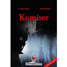 KOMISER - H. HAKAN SEVER; MELTEM BANKO
