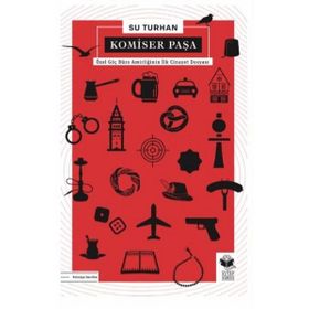 Komiser Paşa / Su Turhan