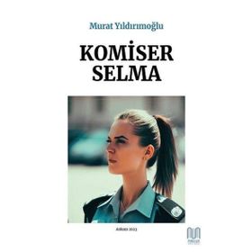 Komiser Selma - Murat Yıldırımoğlu
