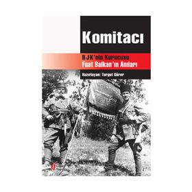 KOMİTACI BJK´NIN KURUCUSU FUAT BALKAN´IN ANILARI - TURGUT GÜRER