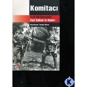 KOMİTACI BJK´NIN KURUCUSU FUAT BALKAN´IN ANILARI - TURGUT GÜRER