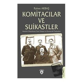 Komitacılar ve Suikastler - Dorlion Yayınevi