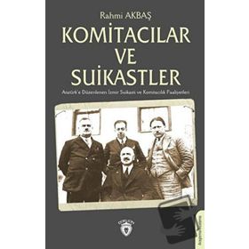 Komitacılar ve Suikastler - Dorlion Yayınevi
