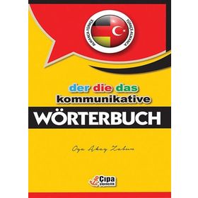 Kommunıkatıve Worterbuch - Oya Akay Zabun - Çıpa Yayınları