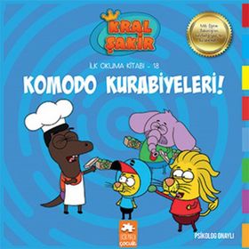 Komodo Kurabiyeleri Kral Şakir İlk Okuma Kitabım 18 Varol Yaşaroğlu