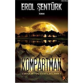 KOMPARTMAN CENNETIN ÇOCUKLARI 1 - EROL ŞENTÜRK