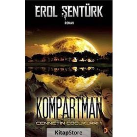 KOMPARTMAN CENNETIN ÇOCUKLARI 1 - EROL ŞENTÜRK