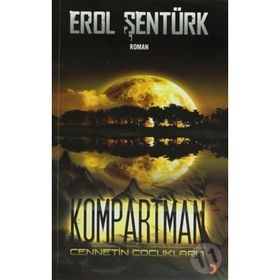 KOMPARTMAN CENNETIN ÇOCUKLARI 1 - EROL ŞENTÜRK