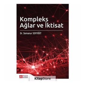 Kompleks Ağlar Ve İktisat - Semanur Soyyiğit