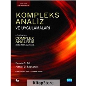 KOMPLEKS ANALIZ VE UYGULAMALARI A FIRST COURSE IN COMPLEX ANALYSIS WITH APPLICATIONS - DENNIS G.ZILL;PATRICK D.SHANAHAN