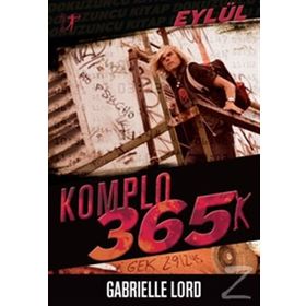 Komplo 365 Eylül - Gabrielle Lord