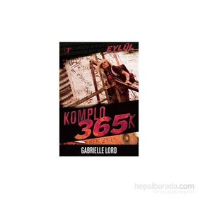 Komplo 365 Eylül - Gabrielle Lord