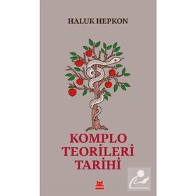 KOMPLO TEORILERI TARIHI - HALUK HEPKON