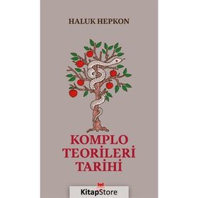 KOMPLO TEORILERI TARIHI - HALUK HEPKON
