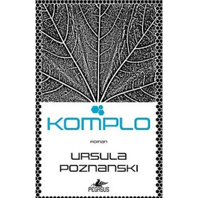 Komplo - Ursula Poznanski