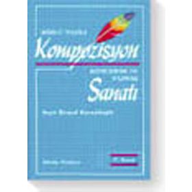 Kompozisyon Konuşmak ve Yazmak Sanatı - Seyit Kemal Karaalioğlu