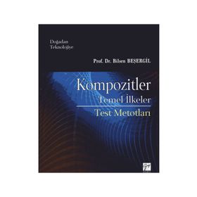 Kompozitler Temel İlkeler - Bilsen Beşergil