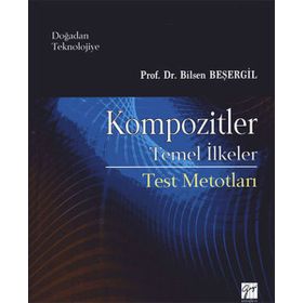 Kompozitler Temel İlkeler - Bilsen Beşergil
