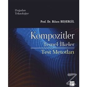 Kompozitler Temel İlkeler - Bilsen Beşergil