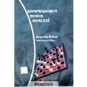 Kompradorun Hukuk Hamlesi Anayasal İktisat - Bülent Savaş Güler