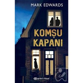 Komşu Kapanı - Mark Edwards